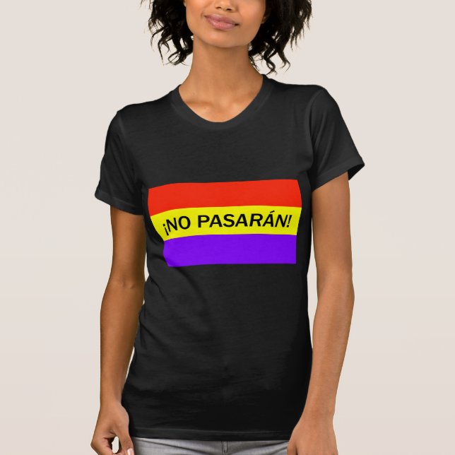 T-shirt ¡ Aucun pasarán ! (Devant)