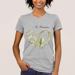 T-shirt "Aucun plus grand amour" par Michael Crozz