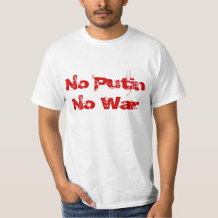 T-shirt Aucun Poutine aucune guerre