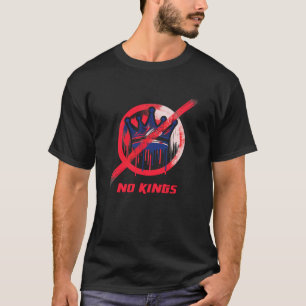 T-shirt Aucun roi en Amérique contre Trump