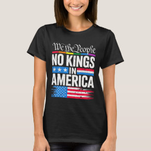 T-shirt Aucun Rois En Amérique Chemise Rejetant Les Rois P