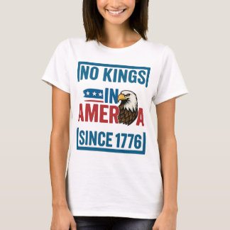 T-shirt Aucun Rois En Amérique Depuis 1776 Aigle Patriotiq