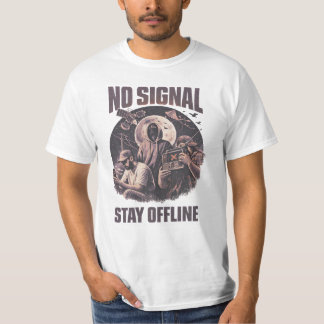 T-SHIRT AUCUN SIGNAL – RESTER HORS LIGNE