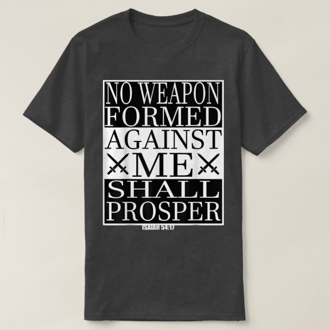 T-shirt Aucune Arme Formée Contre Moi Prospère Christia (Design devant)