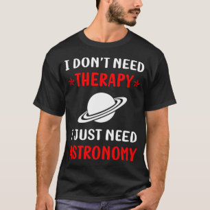 T-shirt Aucune astronomie thérapeutique