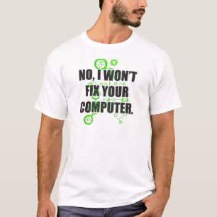 T-shirt Aucune correction d'ordinateurs
