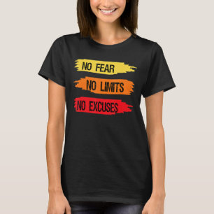 T-shirt Aucune Crainte Aucune Limite Aucune Citation Motiv