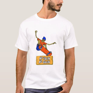 T-shirt Aucune douleur aucun gain
