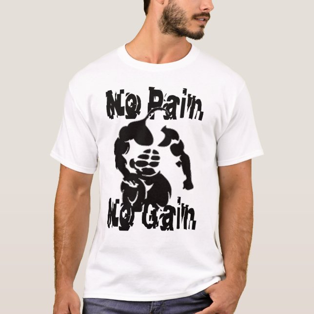 T-shirt Aucune douleur aucune chemise de muscle de gain (Devant)