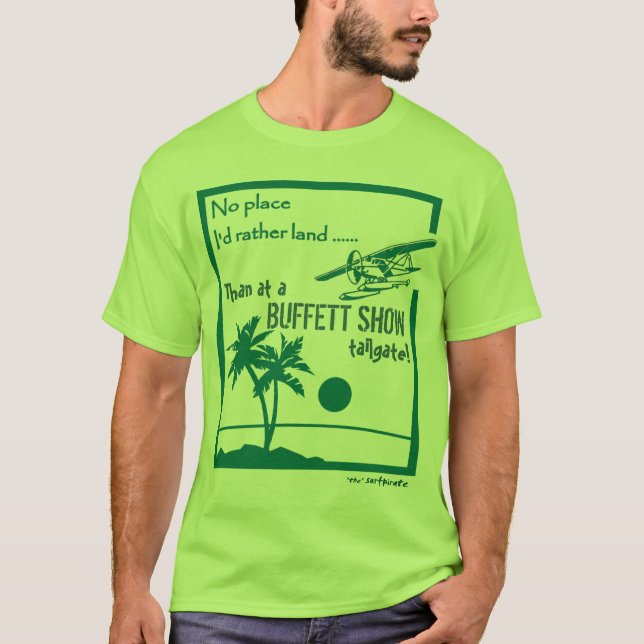 T-shirt Aucune exposition de Buffett d'endroit… (Devant)