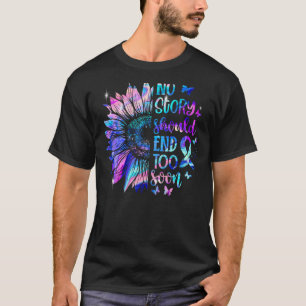 T-shirt Aucune Histoire Ne Devrait S'Arrêter Trop Tôt Sur