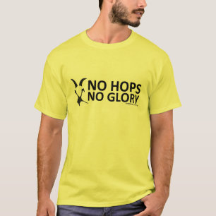 T-shirt Aucune Houblon-Aucune gloire !