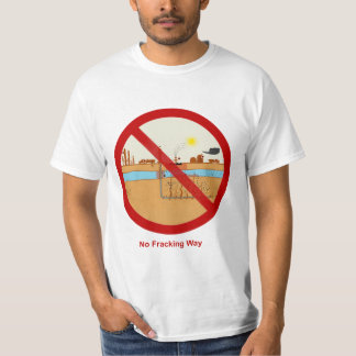 T-shirt Aucune manière de Fracking