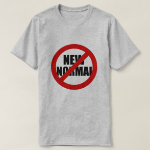 T-shirt Aucune nouvelle norme
