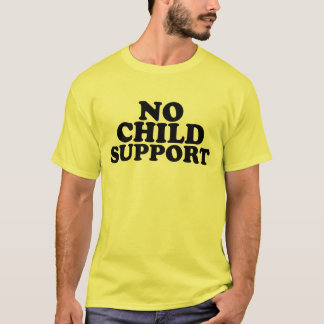 T-shirt Aucune pension alimentaire pour les enfants