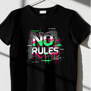 T-shirt Aucune règle