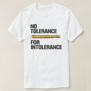 T-shirt Aucune tolérance pour l'intolérance