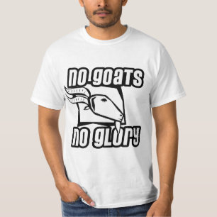 T-shirt Aucunes chèvres aucune gloire