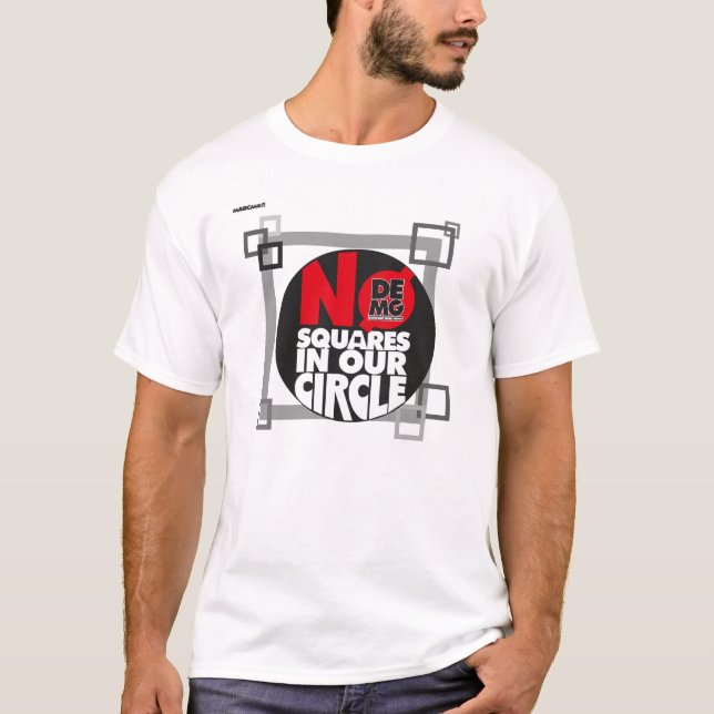 T-shirt AUCUNS carrés dans notre chemise du cercle DEMG (Devant)