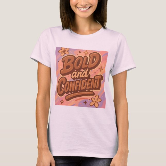 T-Shirt audacieux et de confiance - Tee d'autonomi (Devant)