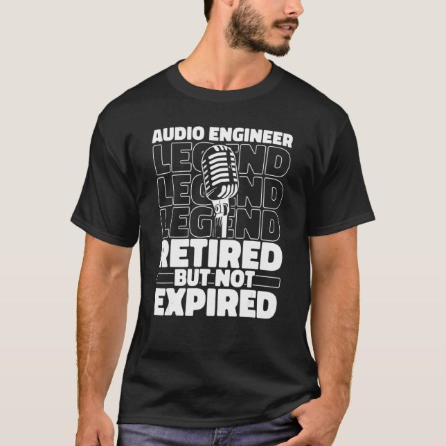 T-shirt Audio Engineer Retired Producer Studio   Sound Eng (Devant)