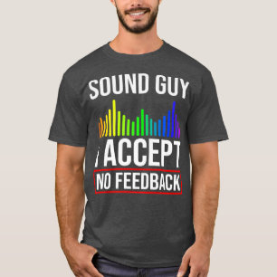 T-shirt Audio Engineer Sound Guy Engineering Musique