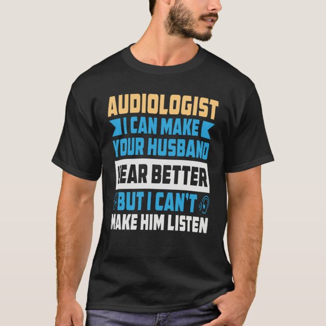 T-shirt Audiologist Health Care Student Hearing Loss Doc A (Devant)