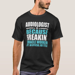 T-shirt Audiologiste pour collègue