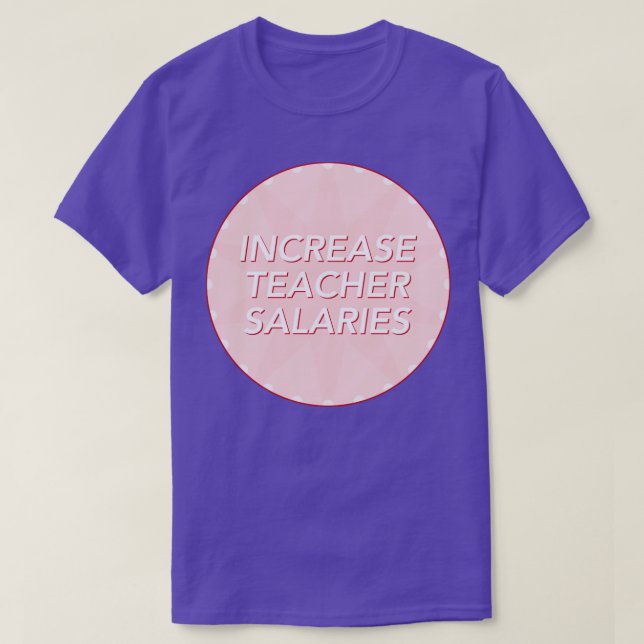 T-shirt Augmenter Le Salaire Des Enseignants Salaire Salai (Design devant)
