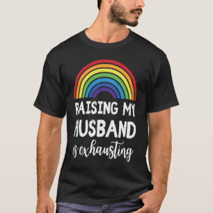 T-shirt Augmenter mon mari épuise les Mariages homosexuels