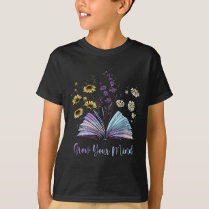 T-shirt Augmentez votre esprit Livre Fleur sauvage Motivat