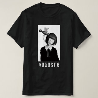 T-shirt August 6