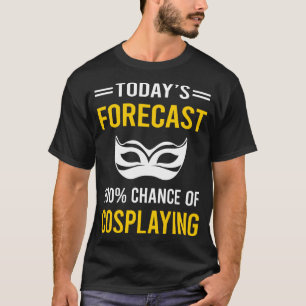 T-shirt Aujourd'hui Cosplaying Cosplay Cosplay