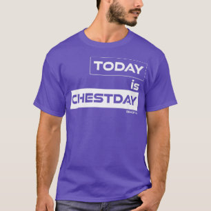 T-shirt Aujourd'hui est Chestday Beast Sur Gym Motivation