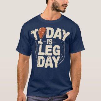 T-shirt Aujourd'hui est Jour des Jambes (2)