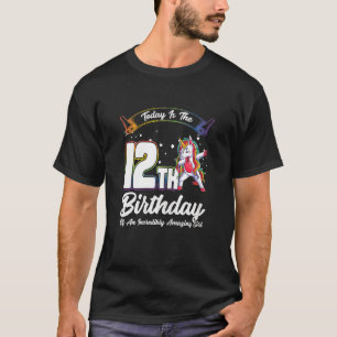 T-shirt Aujourd'Hui Est La 12ème Fille Anniversaire 12 Ans