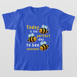 T-shirt Aujourd'Hui Est Le Jour Idéal Pour Être Super