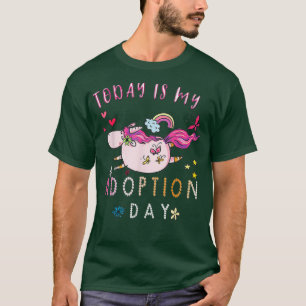 T-shirt Aujourd'hui est mon adoption jour cadeau d'adoptio