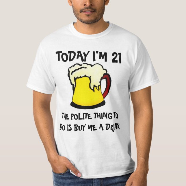 T-shirt Aujourd'hui est mon anniversaire Achetez-moi une b (Devant)