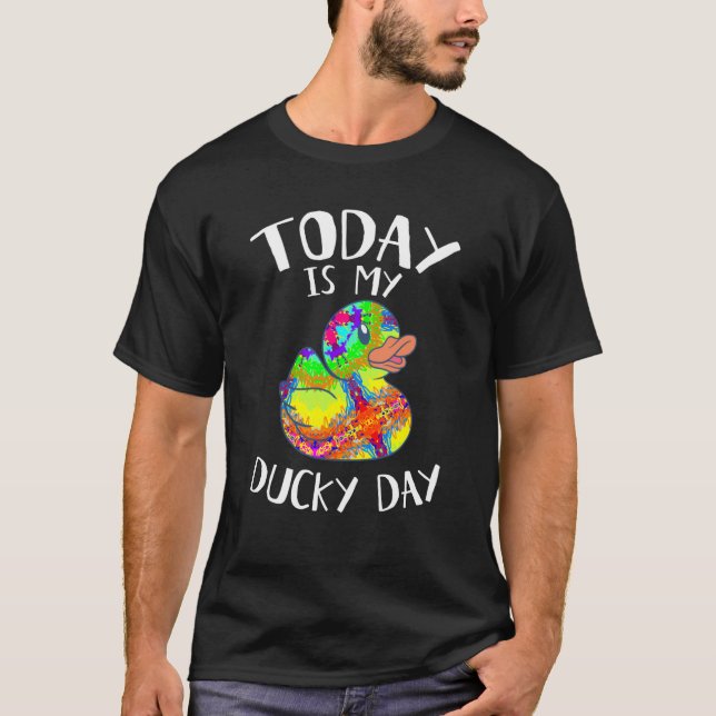 T-shirt Aujourd'hui est My Ducky Lucky Day Hippie Tie Dye  (Devant)