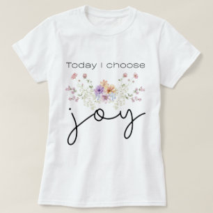 T-shirt Aujourd'hui je choisis Joie Fleurs sauvages Inspir