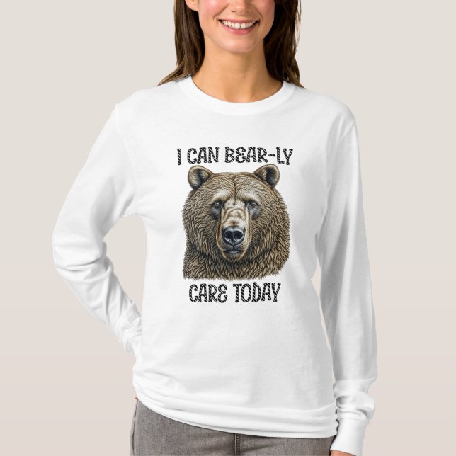 T-shirt Aujourd'Hui, Je Peux M'Occuper De L'Ours | Jeu d'o (Devant)