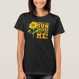 T-shirt Aujourd'hui le soleil ne brille que pour moi ! T-s