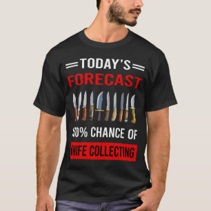 T-shirt Aujourd'hui Prévision Couteau Collecte Couteaux