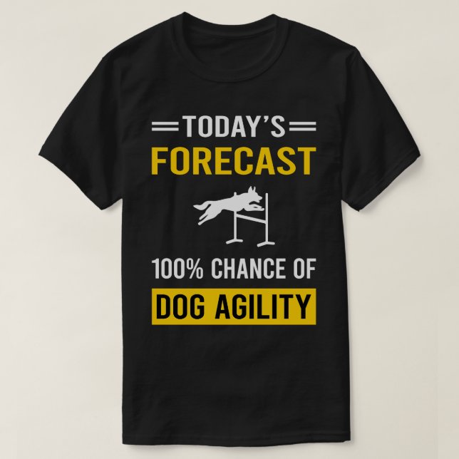 T-shirt Aujourd'hui Prévision Dog Agility Training (Design devant)
