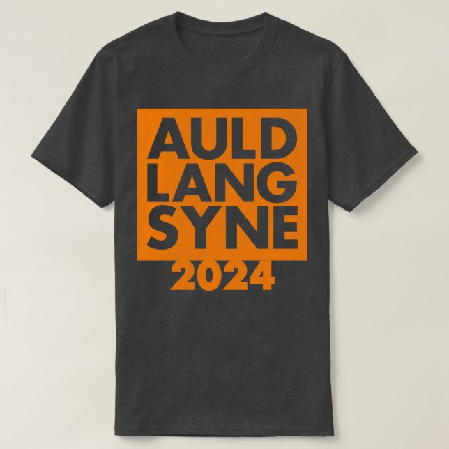 T-shirt Auld Lang Syne Nouvel An 2024 (Design devant)