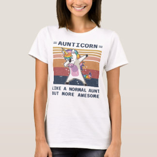 T-shirt Aunticorne Comme Une Tante Normale Mais Dabb Plus 
