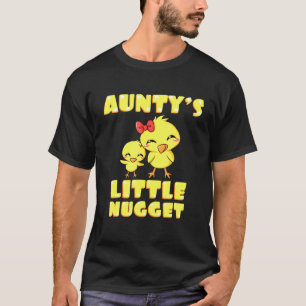 T-shirt Auntys Little Nugget Chicken Tante Tita Nuggies Ti