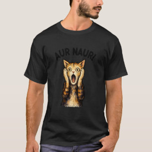 T-shirt AUR Naur Chat Drôle Oh Non Surpris Accent Australi