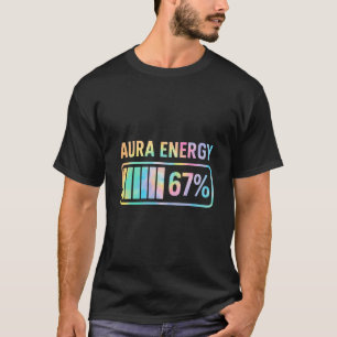 T-shirt Aura Energy 67 Funny Six Sept Mèmes Gen Alpha Slan